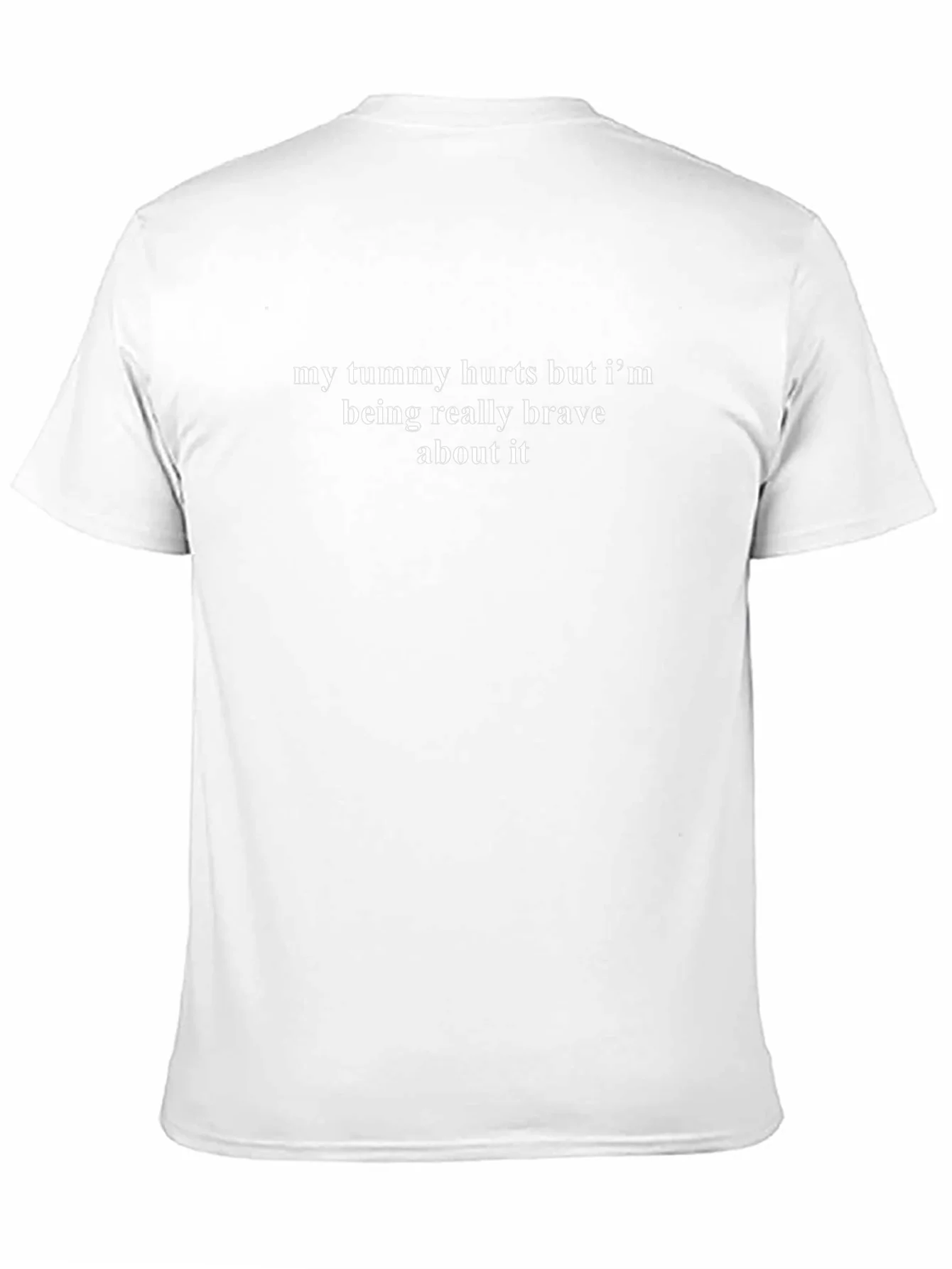 Funny Tummy Hurts Brave Statement T-Shirt