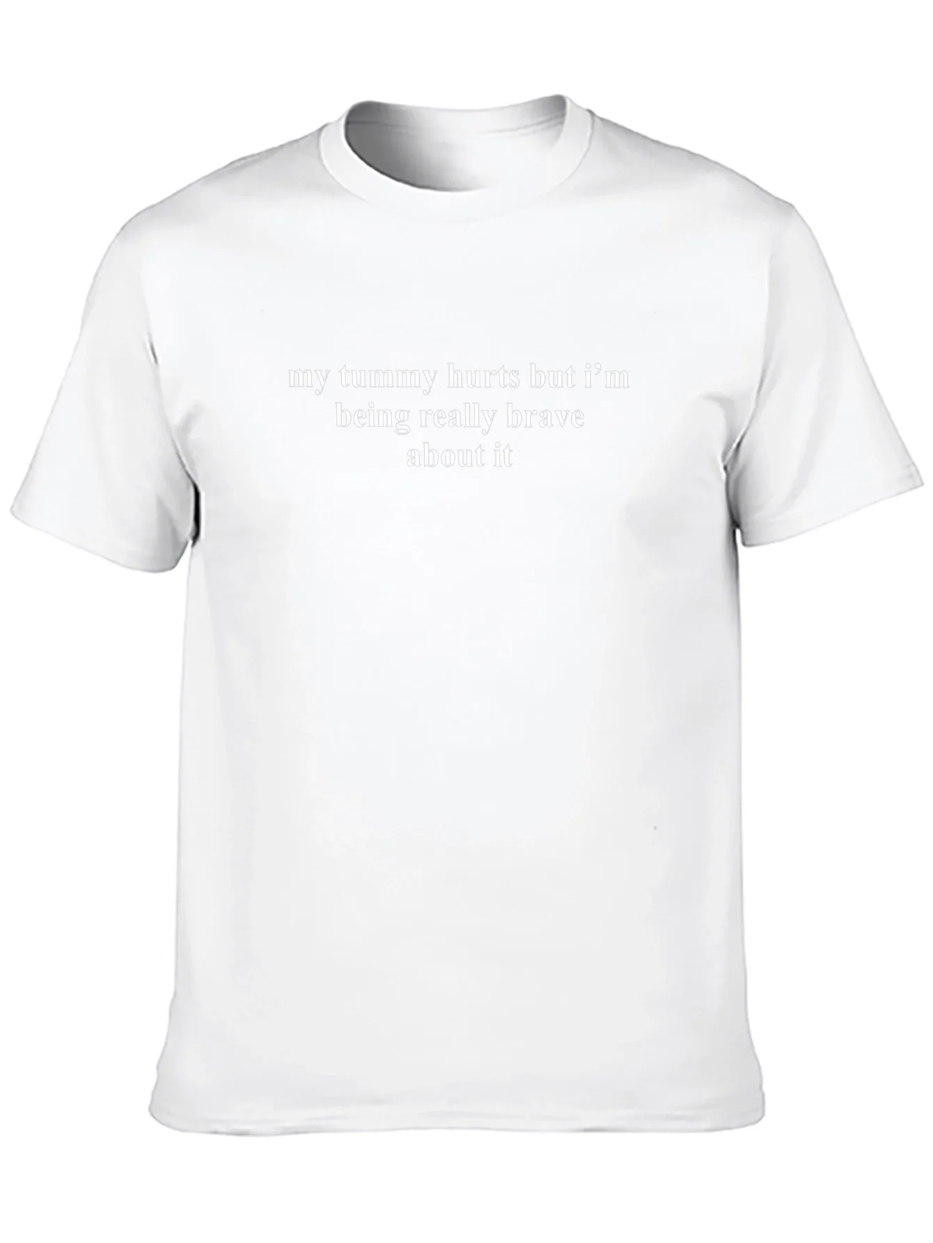 Funny Tummy Hurts Brave Statement T-Shirt