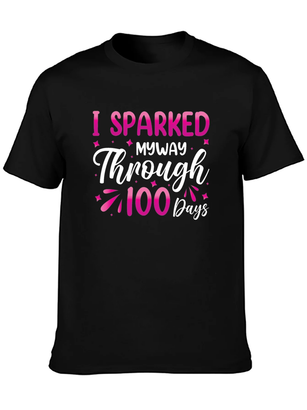 I Sparkled My Way Through 100 Days T-Shirt