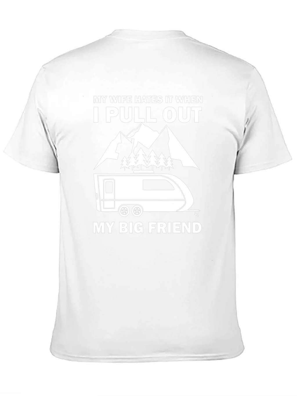 Funny Camping T-Shirt: My Wife Hates It