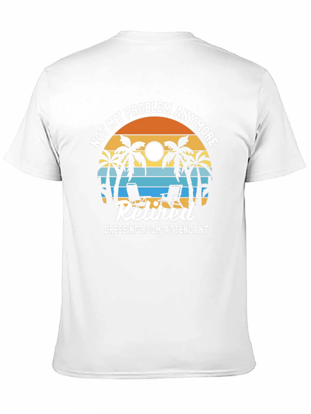 Retired Dressing-Room-Attendant T-Shirt