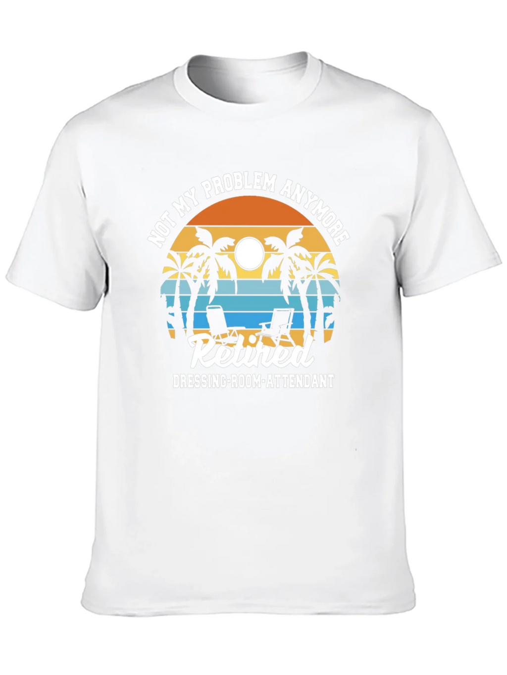 Retired Dressing-Room-Attendant T-Shirt