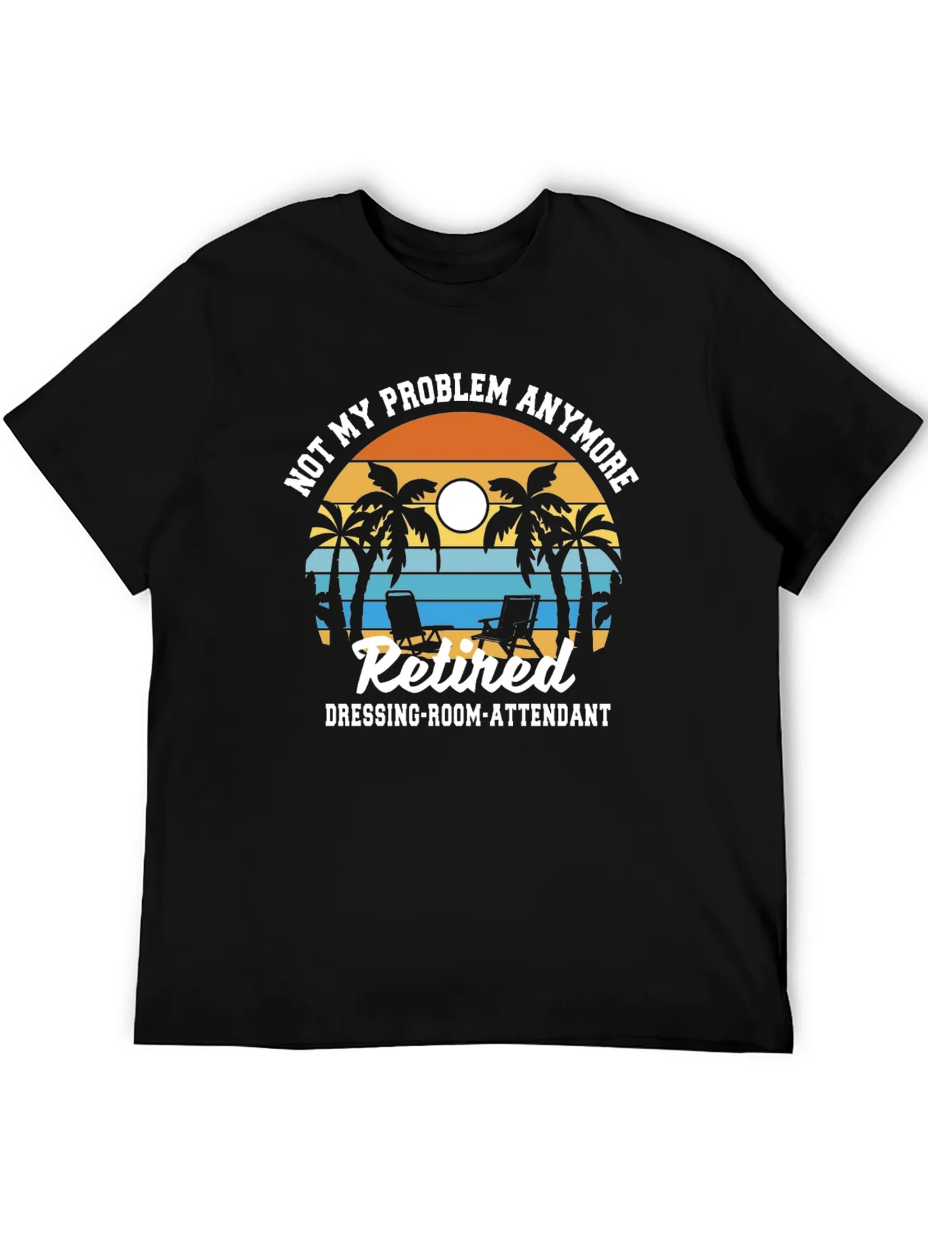 Retired Dressing-Room-Attendant T-Shirt