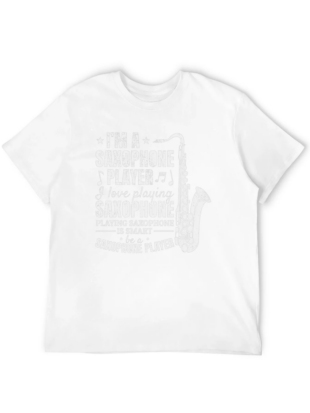 Im a Saxophone Player Graphic T-Shirt