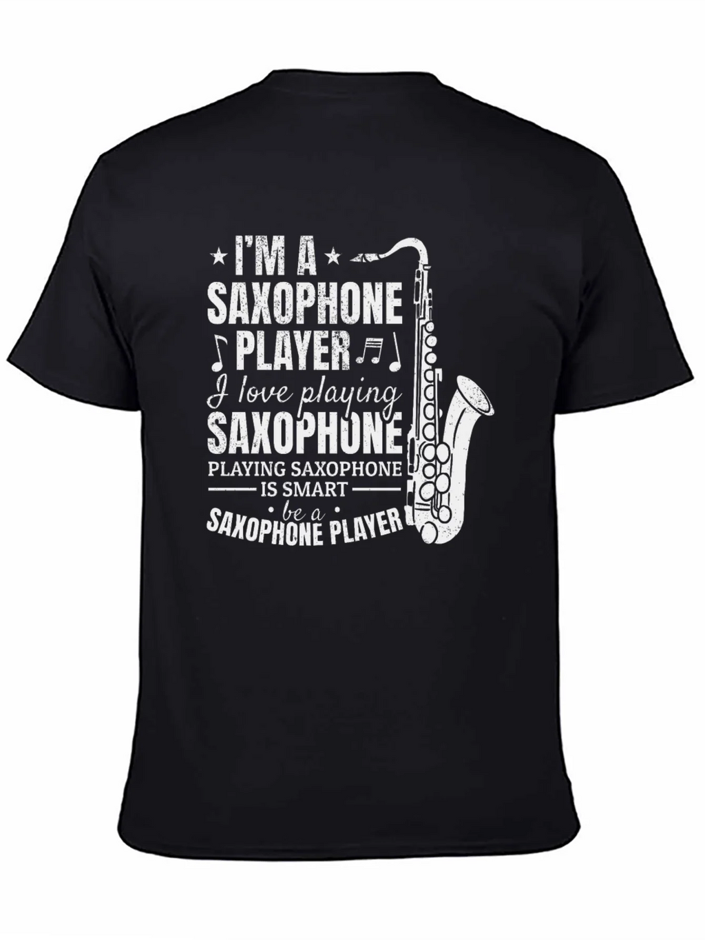 Im a Saxophone Player Graphic T-Shirt