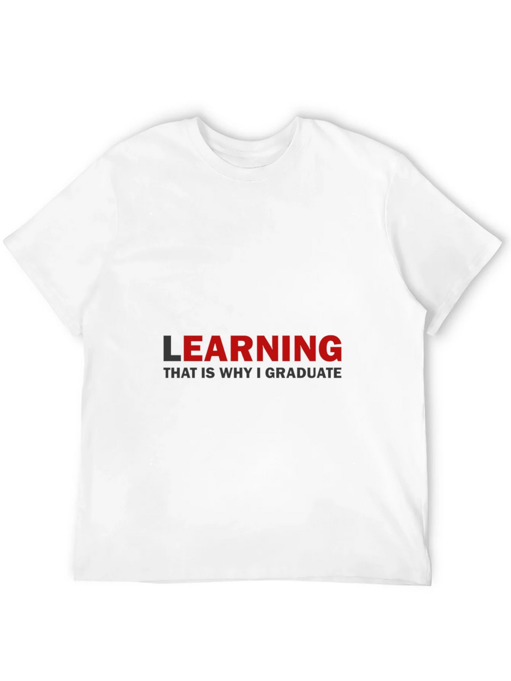 Learning Graduation T-Shirt