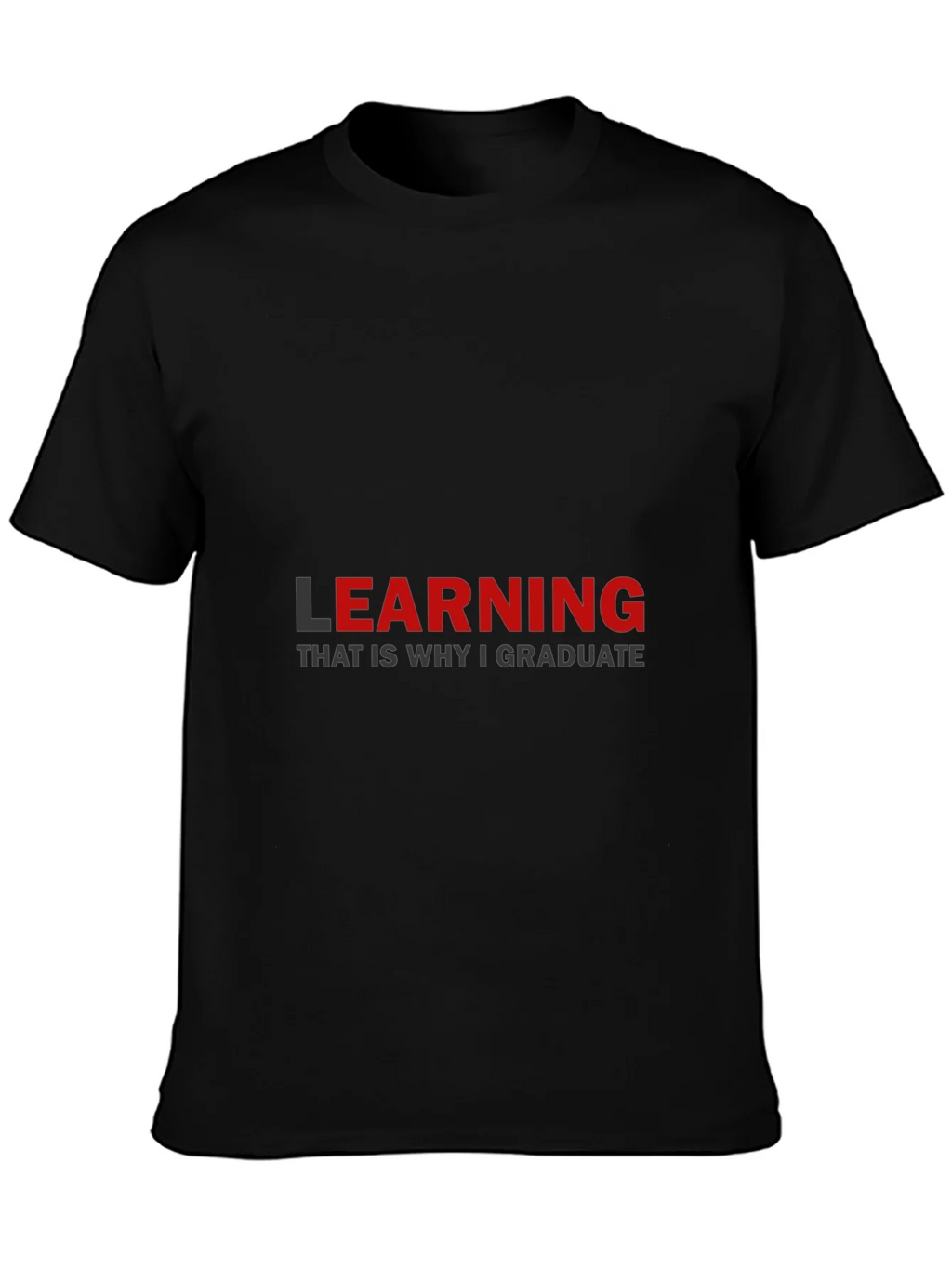 Learning Graduation T-Shirt