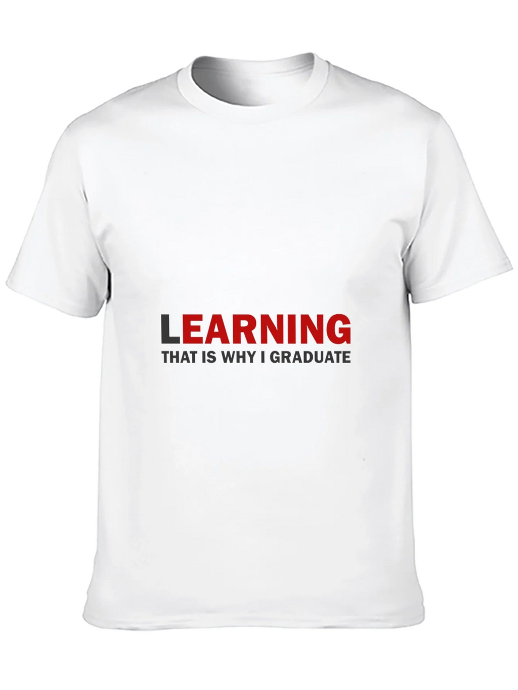 Learning Graduation T-Shirt