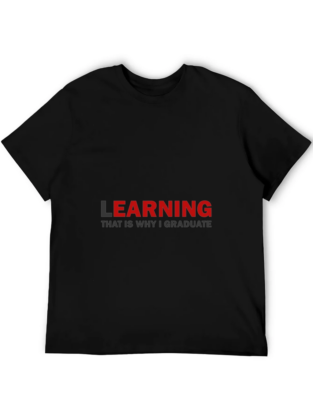 Learning Graduation T-Shirt