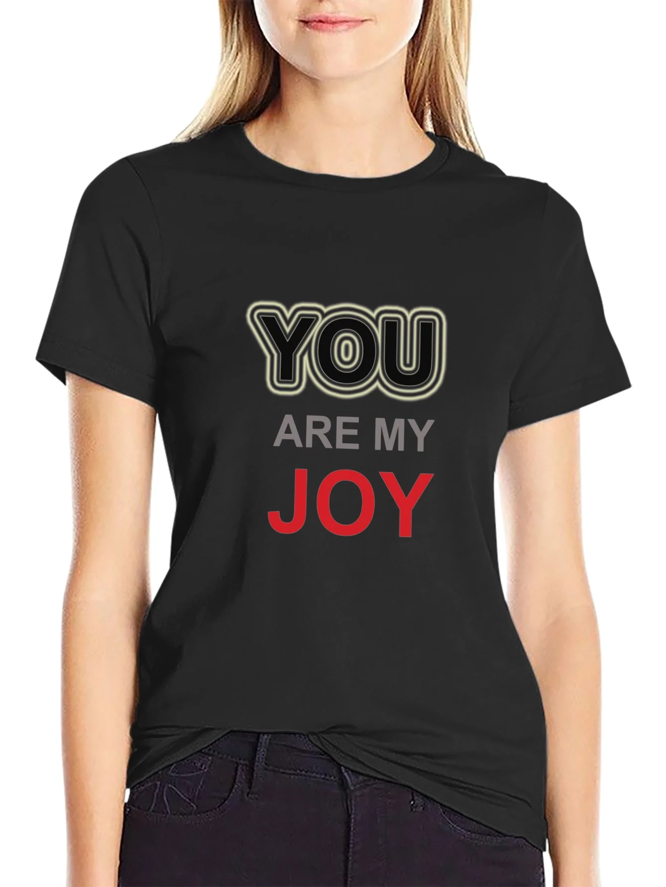 You Are My Joy Graphic T-Shirt - Black