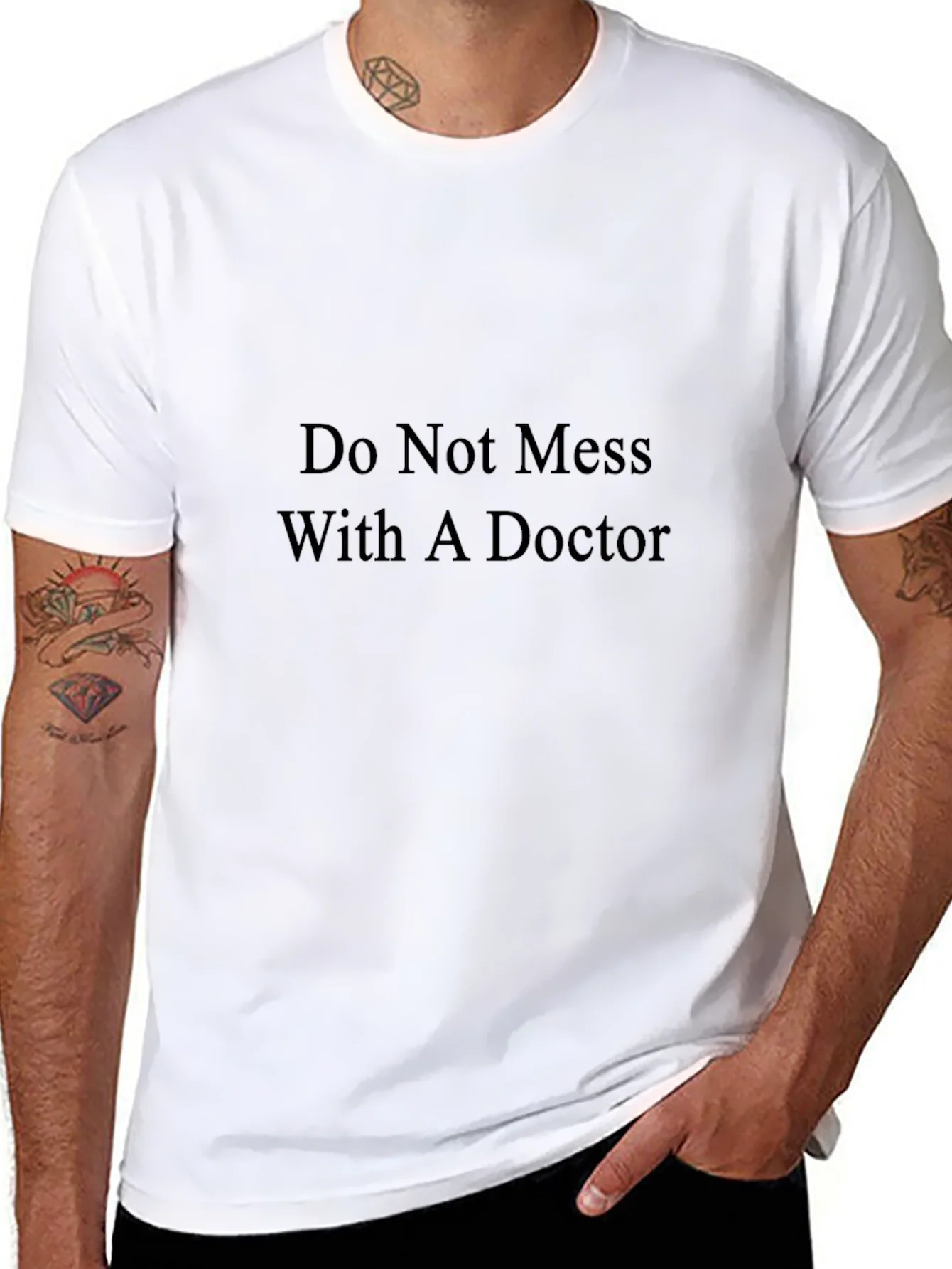 Do Not Mess With A Doctor T-Shirt