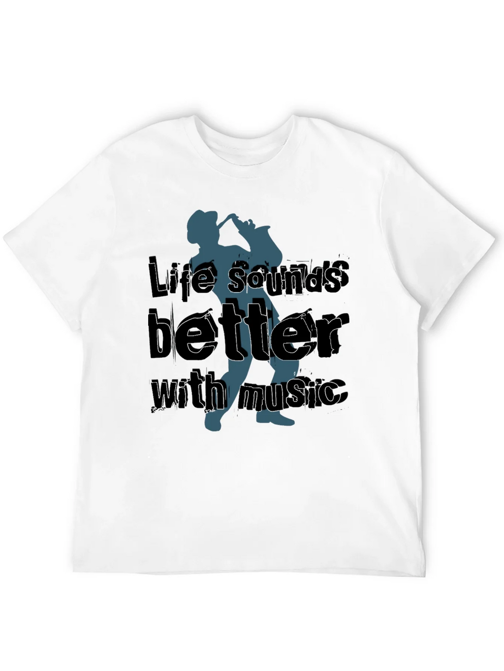 Life Sounds Better Music T-Shirt
