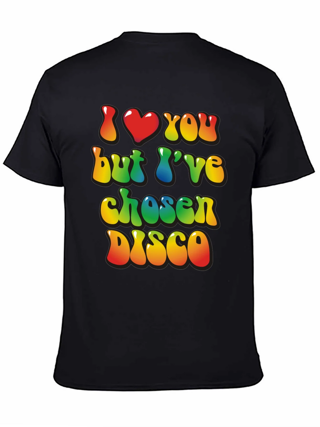 I Heart You But Ive Chosen Disco Black T-Shirt