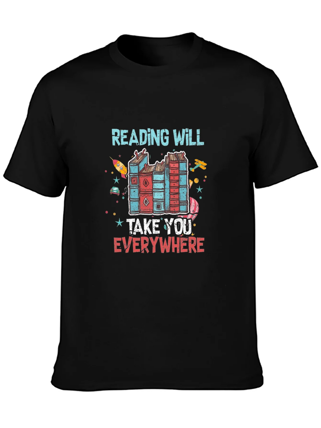 Reading Will Take You Everywhere T-Shirt