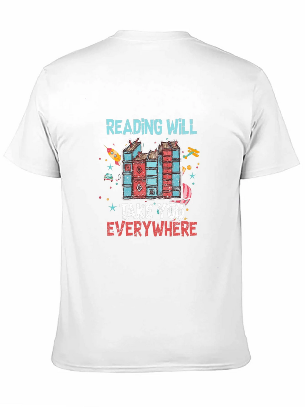 Reading Will Take You Everywhere T-Shirt