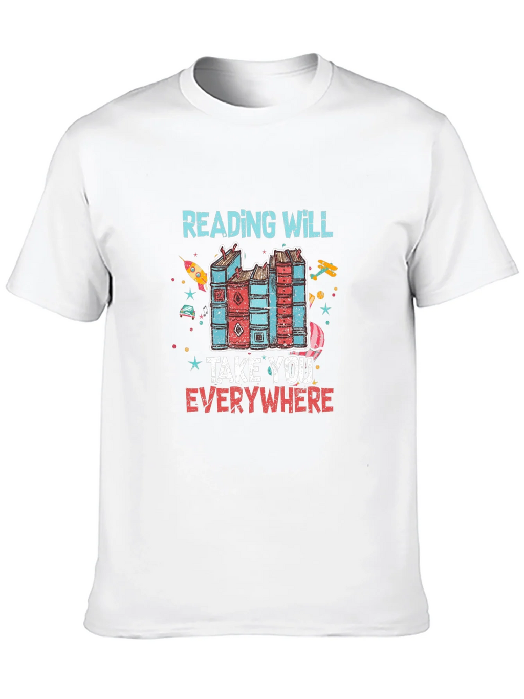 Reading Will Take You Everywhere T-Shirt