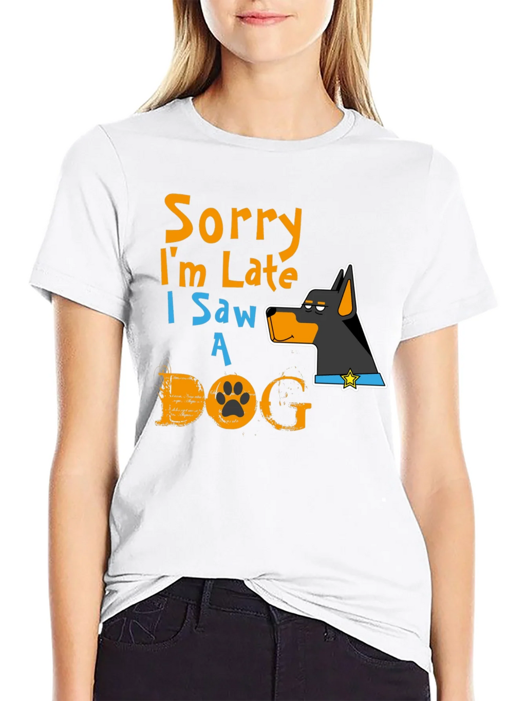 Dog Lover T-Shirt: Sorry Im Late Graphic Tee