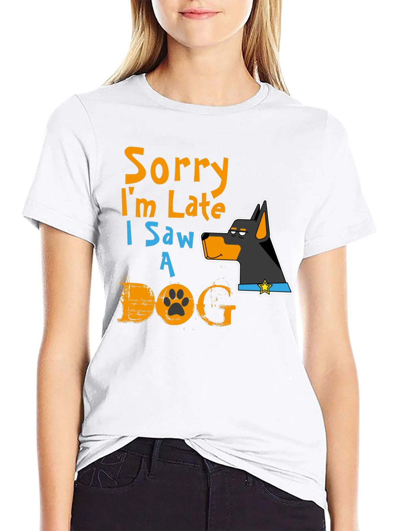 Dog Lover T-Shirt: Sorry Im Late Graphic Tee