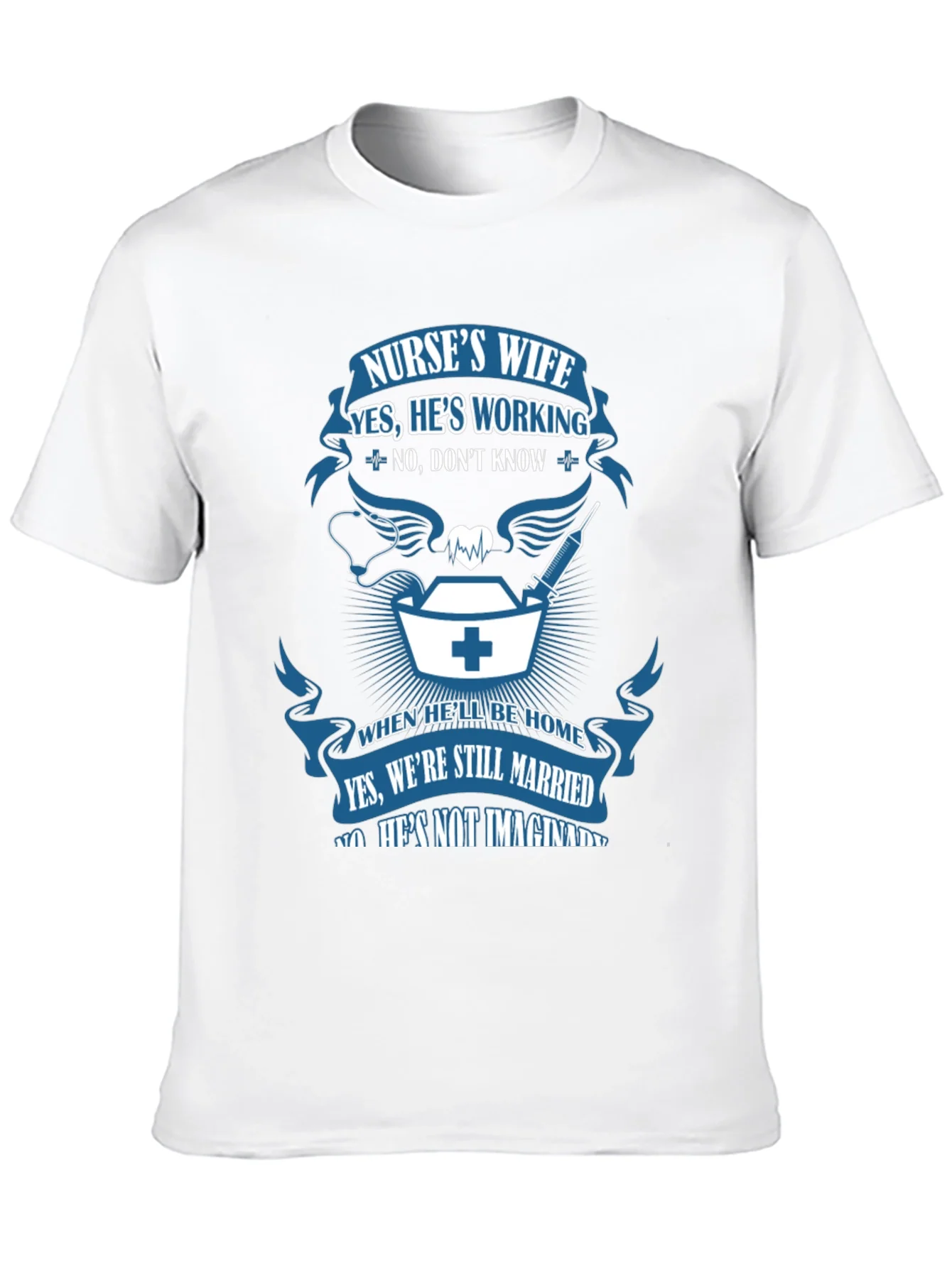 Nurses Wife Graphic T-Shirt - Husbands Job