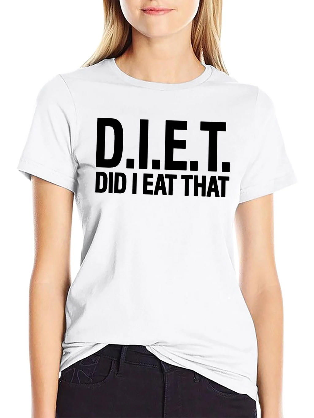 Funny Diet Did I Eat That T-Shirt