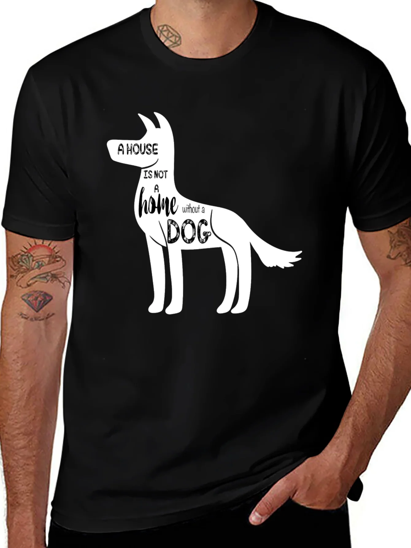 Dog Lover T-Shirt: A House is Not a Home Without a Dog