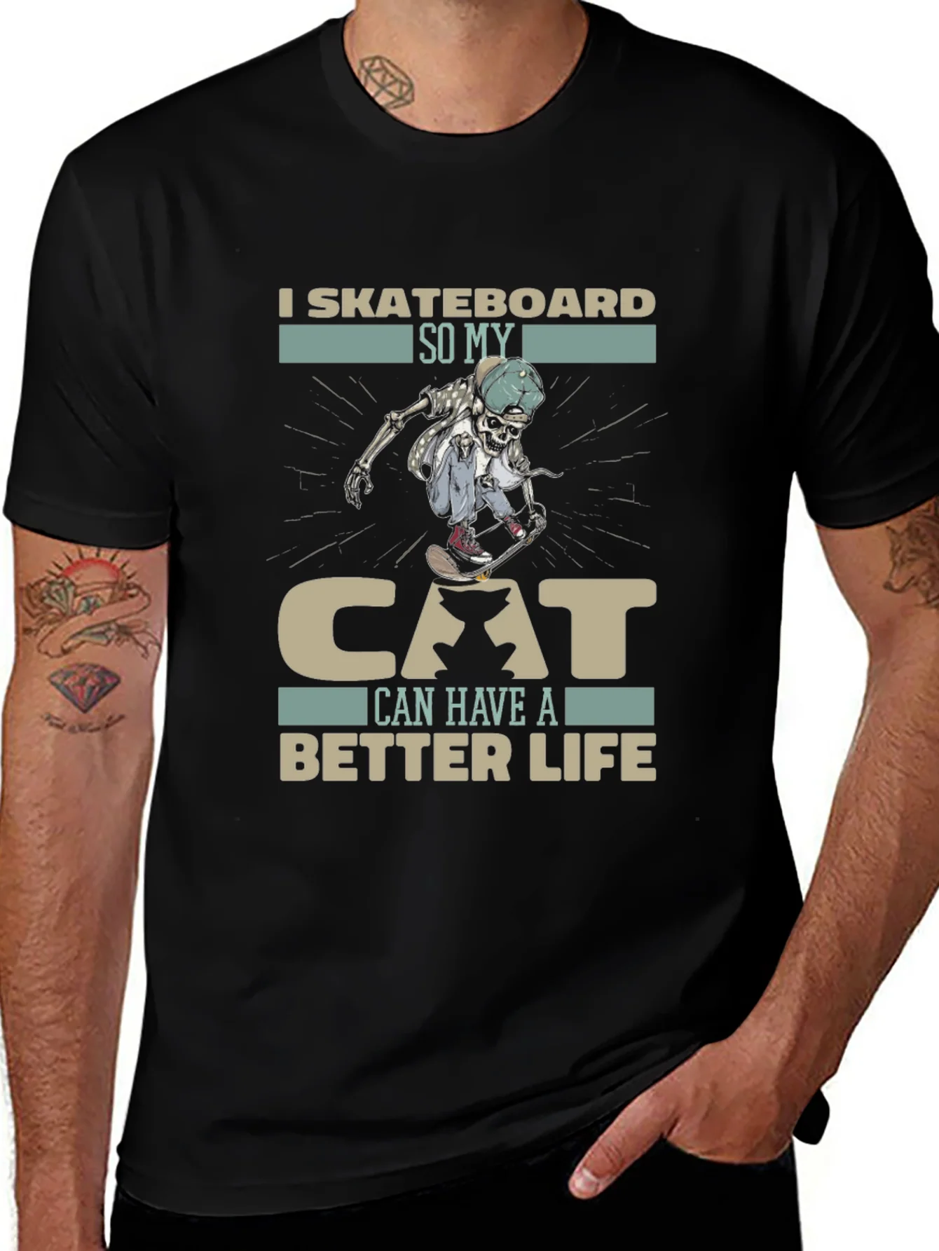 I Skateboard So My Cat Can Have A Better Life Black T-Shirt